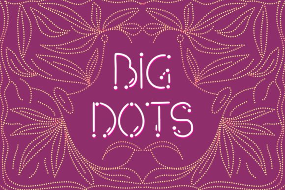 Big Dots: A Playful Display Font