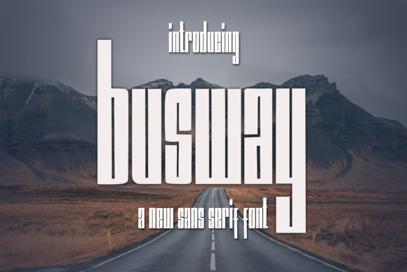 Busway: A Bold Font for Business