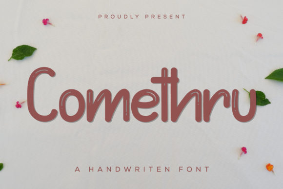 Comethru Font: Bouncy and Quirky