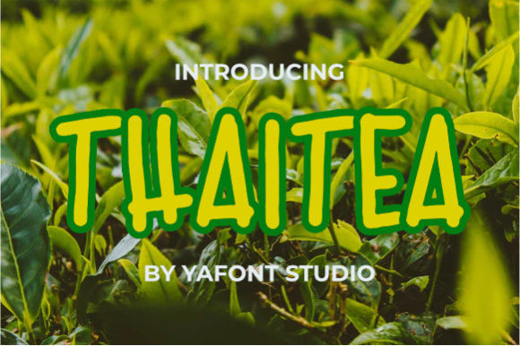 Thaitea: A Bold Display Font for Creative Projects
