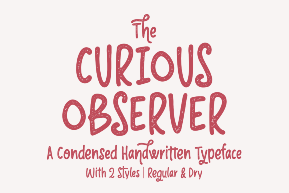 The Curious Observer Font