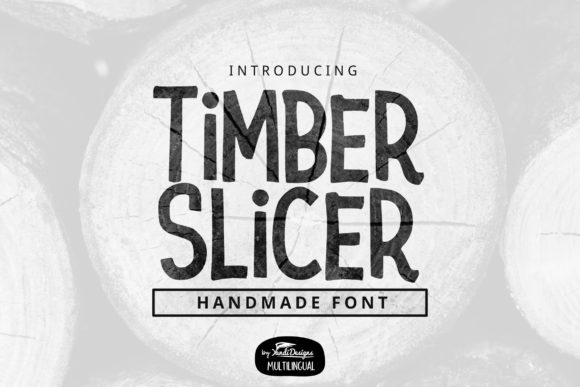 Timber Slicer: A Quirky Display Font