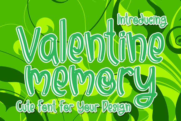 Valentine Memory: A Font for Thoughtful Design